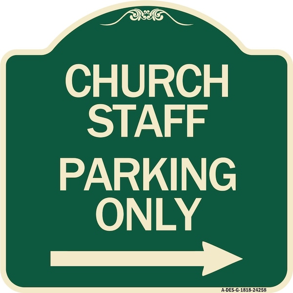 Signmission Church Staff Parking W/ Right Arrow Heavy-Gauge Aluminum Architectural Sign, 18" x 18", G-1818-24258 A-DES-G-1818-24258 - main